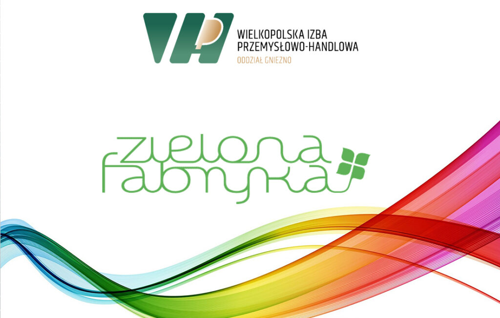 Zielona Fabryka nowym członkiem WIPH oddział Gniezno